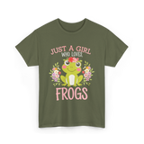 Just A Girl Who Loves Frogs T-Shirt - Military Green