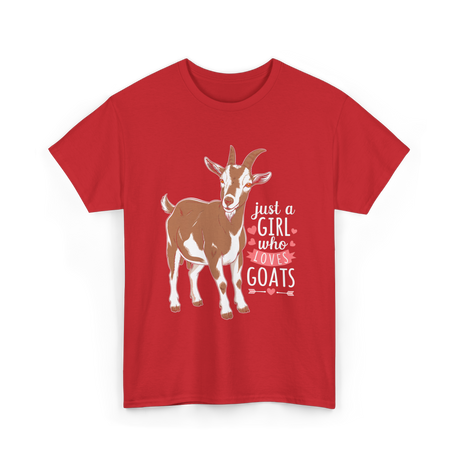 Just a Girl Who Loves Goats Goat T-Shirt - Red