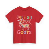 Just a Girl Who Loves Goats Goat T-Shirt - Red