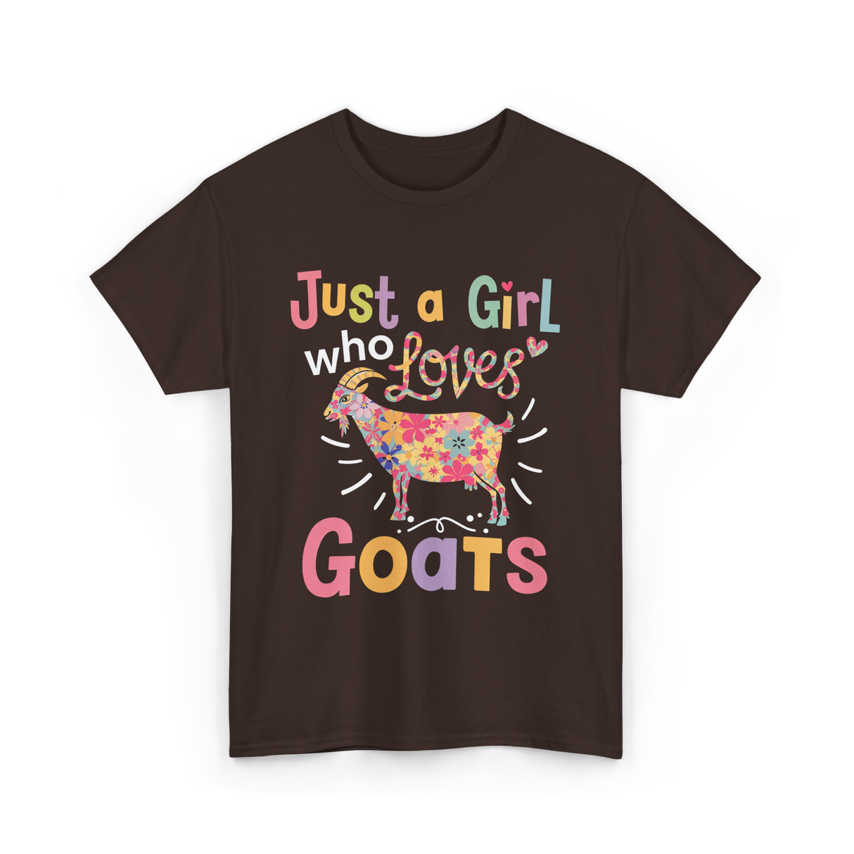 Just a Girl Who Loves Goats Goat T-Shirt - Dark Chocolate