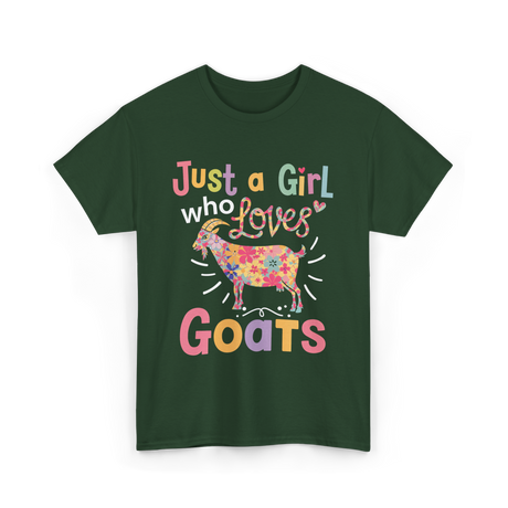 Just a Girl Who Loves Goats Goat T-Shirt - Forest Green