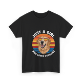 Just A Girl Who Loves Goldens Dogs T-Shirt - Black