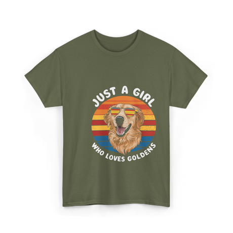 Just A Girl Who Loves Goldens Dogs T-Shirt - Military Green