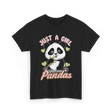 Just A Girl Who Loves Pandas Panda T-Shirt - Black