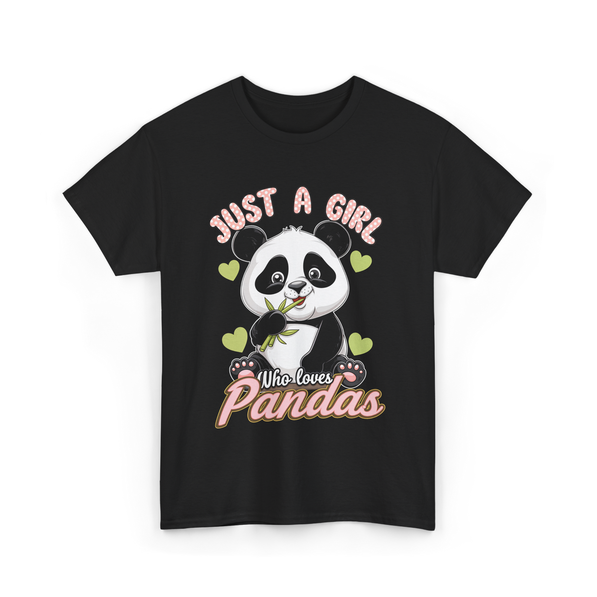 Just A Girl Who Loves Pandas Panda T-Shirt - Black