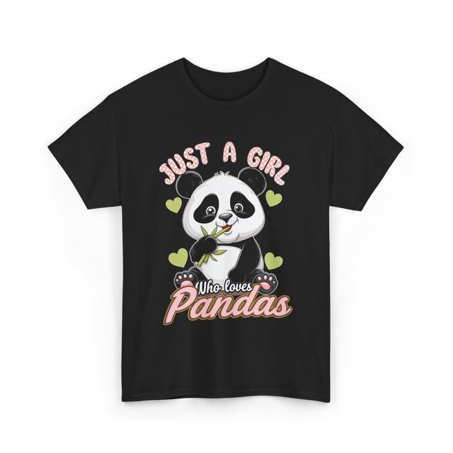 Just A Girl Who Loves Pandas Panda T-Shirt - Black