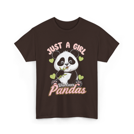 Just A Girl Who Loves Pandas Panda T-Shirt - Dark Chocolate