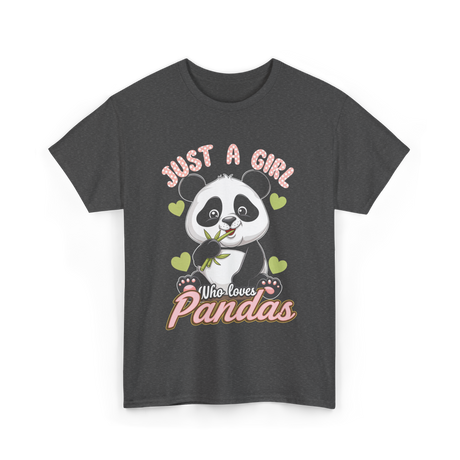 Just A Girl Who Loves Pandas Panda T-Shirt - Dark Heather