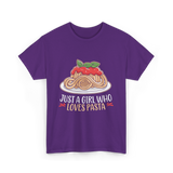 Just a Girl Who Loves Pasta Food T-Shirt - Purple