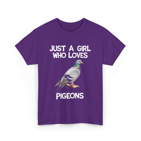 Just A Girl Who Loves Pigeons Pigeon T-Shirt - Purple