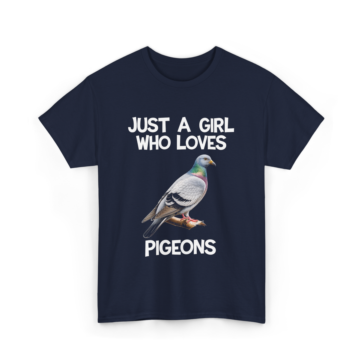 Just A Girl Who Loves Pigeons Pigeon T-Shirt - Navy