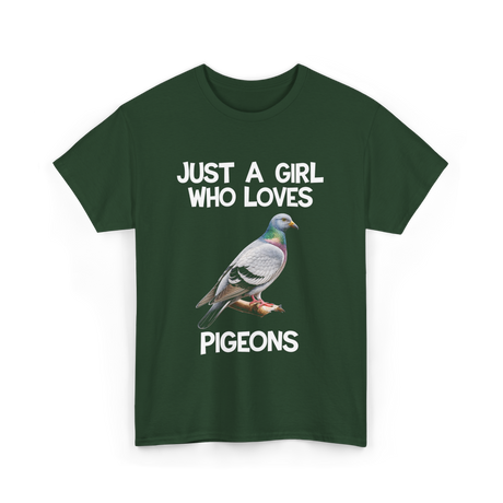 Just A Girl Who Loves Pigeons Pigeon T-Shirt - Forest Green