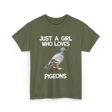 Just A Girl Who Loves Pigeons Pigeon T-Shirt - Military Green