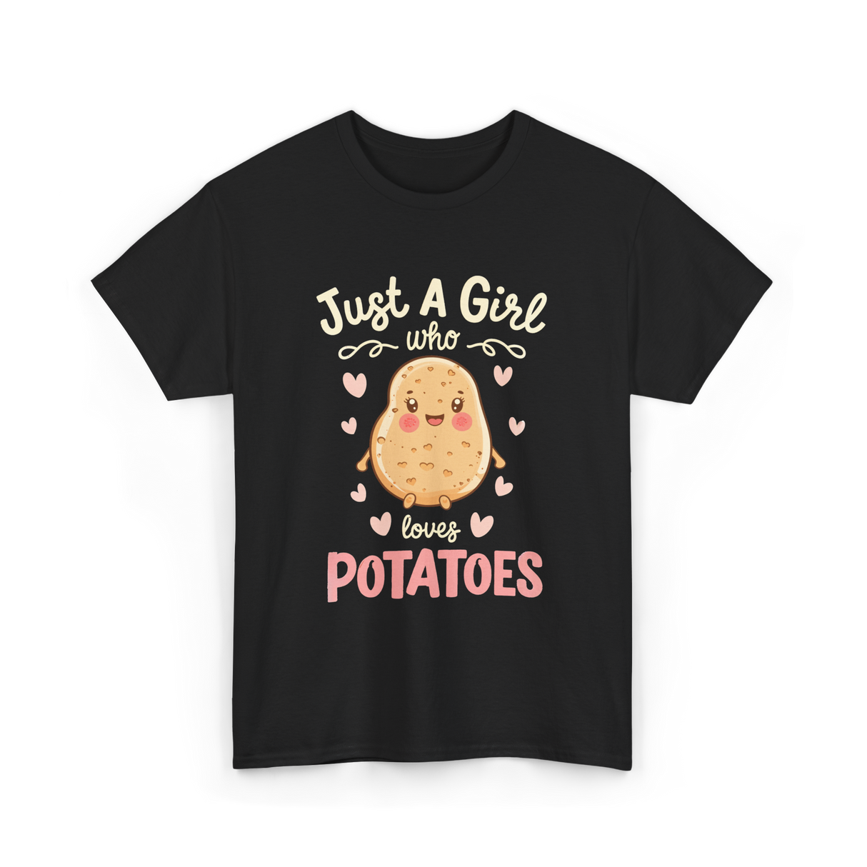 Just A Girl Who Loves Potatoes T-Shirt - Black