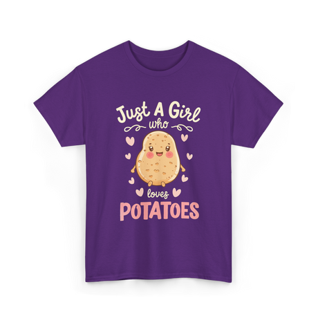 Just A Girl Who Loves Potatoes T-Shirt - Purple