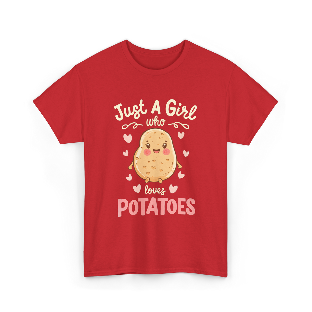 Just A Girl Who Loves Potatoes T-Shirt - Red