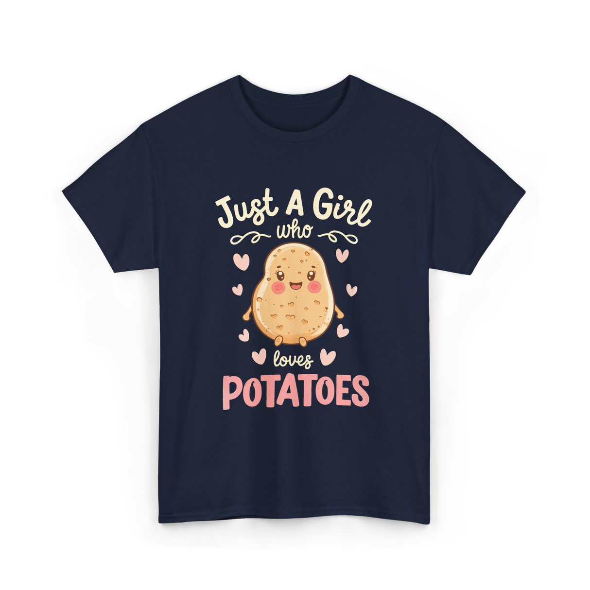 Just A Girl Who Loves Potatoes T-Shirt - Navy