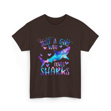 Just a Girl Who Loves Sharks Shark T-Shirt - Dark Chocolate
