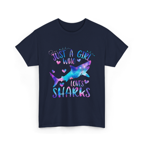Just a Girl Who Loves Sharks Shark T-Shirt - Navy