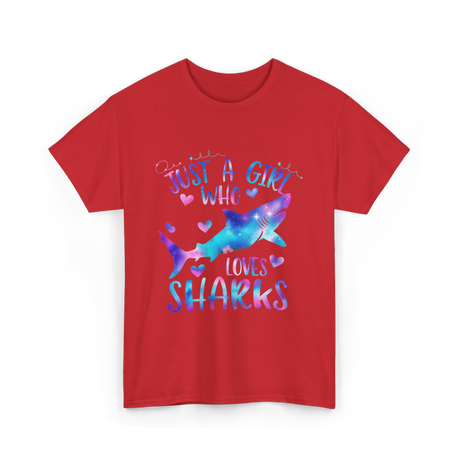 Just a Girl Who Loves Sharks Shark T-Shirt - Red