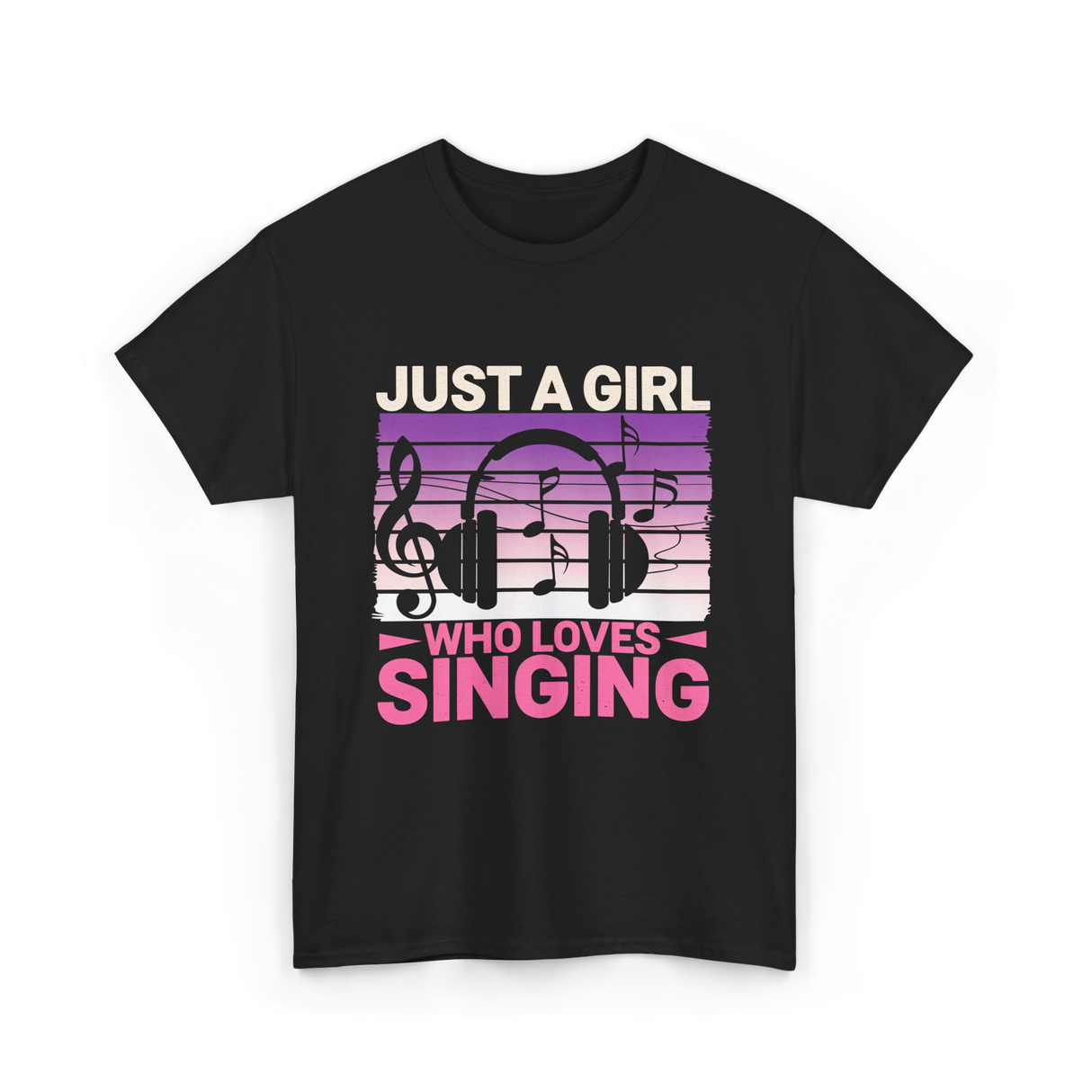 Just A Girl Who Loves Singing Music T-Shirt - Black