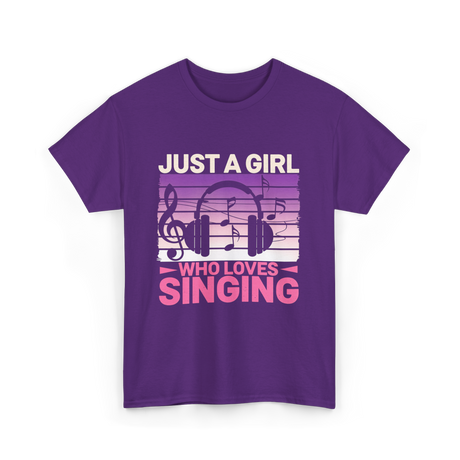 Just A Girl Who Loves Singing Music T-Shirt - Purple