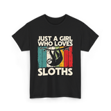 Just a Girl Who Loves Sloths T-Shirt - Black