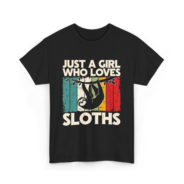 Just a Girl Who Loves Sloths T-Shirt - Black