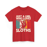 Just a Girl Who Loves Sloths T-Shirt - Red