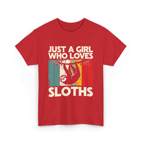 Just a Girl Who Loves Sloths T-Shirt - Red