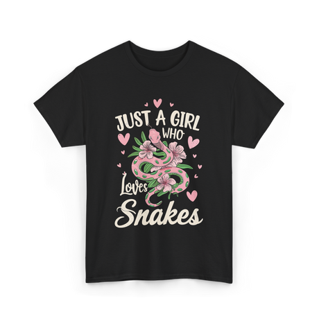 Just A Girl Who Loves Snakes Snake Lover T-Shirt - Black