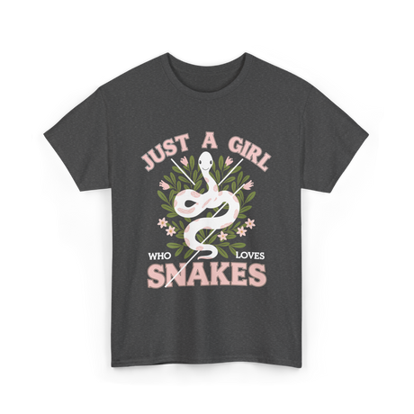 Just A Girl Who Loves Snakes Snake T-Shirt - Dark Heather