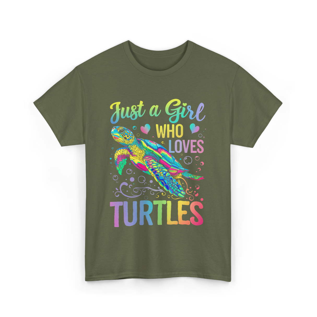 Just a Girl Who Loves Turtles T-Shirt - Military Green