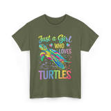 Just a Girl Who Loves Turtles T-Shirt - Military Green