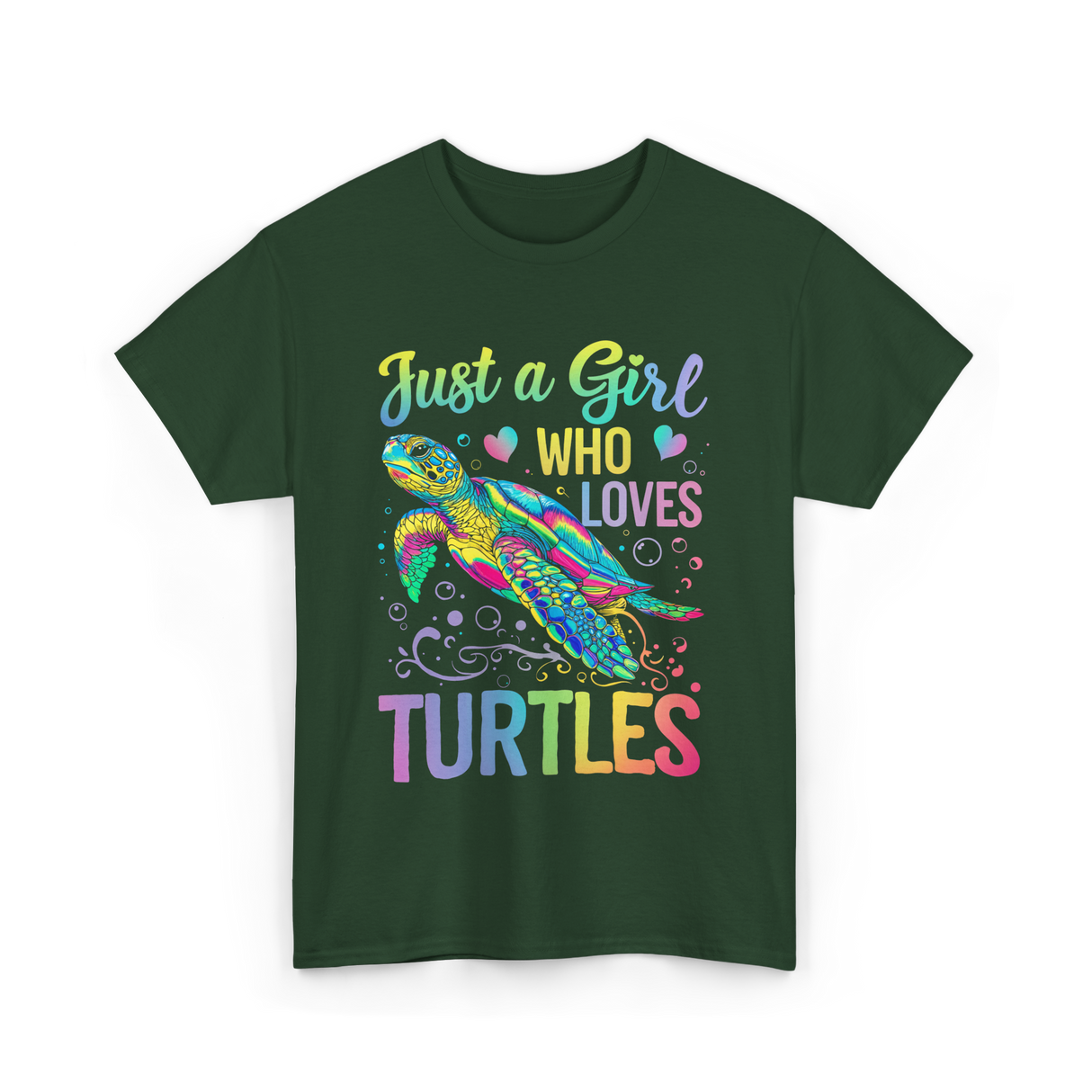 Just a Girl Who Loves Turtles T-Shirt - Forest Green