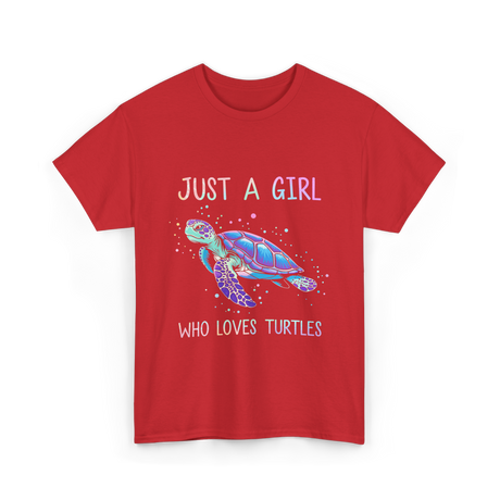 Just A Girl Who Loves Turtles Turtle T-Shirt - Red