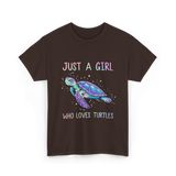 Just A Girl Who Loves Turtles Turtle T-Shirt - Dark Chocolate