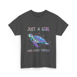 Just A Girl Who Loves Turtles Turtle T-Shirt - Dark Heather