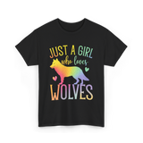 Just A Girl Who Loves Wolves Animal Lover T-Shirt - Black