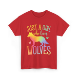 Just A Girl Who Loves Wolves Animal Lover T-Shirt - Red