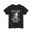 Just A Girl Who Loves Wolves T-Shirt - Black