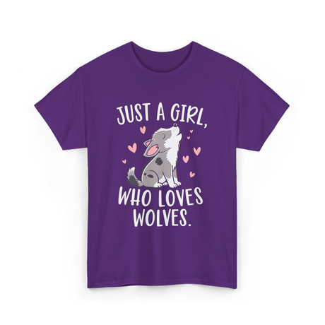 Just A Girl Who Loves Wolves T-Shirt - Purple