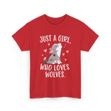 Just A Girl Who Loves Wolves T-Shirt - Red