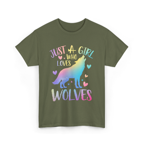 Just a Girl Who Loves Wolves Wolf Lover T-Shirt - Military Green