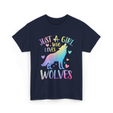 Just a Girl Who Loves Wolves Wolf Lover T-Shirt - Navy