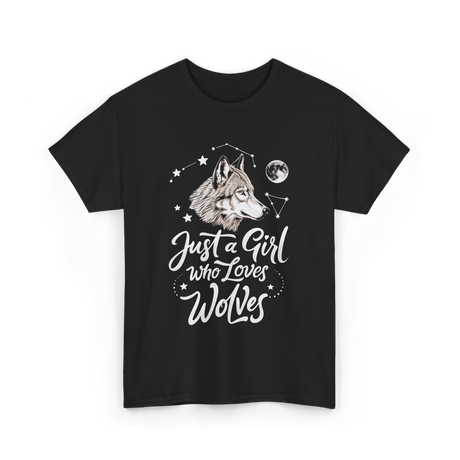 Just A Girl Who Loves Wolves Wolf T-Shirt - Black