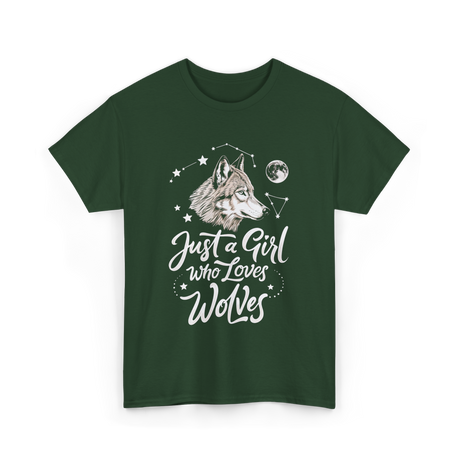 Just A Girl Who Loves Wolves Wolf T-Shirt - Forest Green