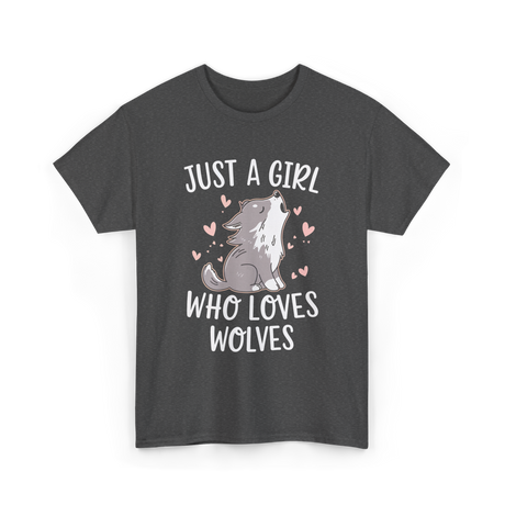 Just a Girl Wolf Animal Love T-Shirt - Dark Heather