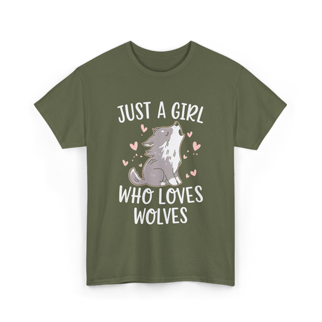 Just a Girl Wolf Animal Love T-Shirt - Military Green