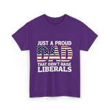 Just A Proud Dad Political T-Shirt - Purple